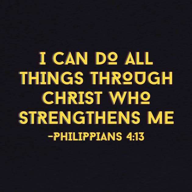 I can do all things through Christ who strengthens me | Bible Verse by All Things Gospel